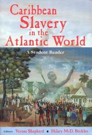 Caribbean Slavery in the Atlantic World by Hilary Beckles, Verene Shepherd