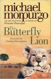 Cover of: The butterfly lion by Michael Morpurgo