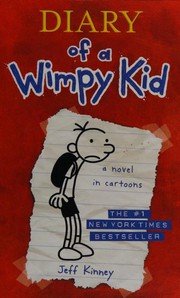 Cover of: Diary of a Wimpy Kid: A novel in cartoons