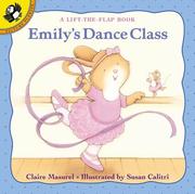 Cover of: Emily's dance class by Claire Masurel
