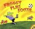Cover of: Froggy Plays Soccer (Froggy)