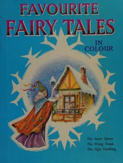 Favourite fairy tales by Hans Christian Andersen