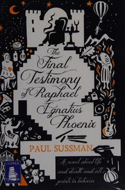 Cover of: The final testimony of Raphael Ignatius Phoenix