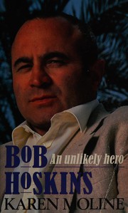 Cover of: Bob Hoskins: an unlikely hero