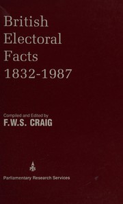 Cover of: British electoral facts, 1832-1987