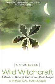 Cover of: Wild Witchcraft by Marian Green