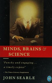 Cover of: Minds, brains and science: the 1984 Reith lectures