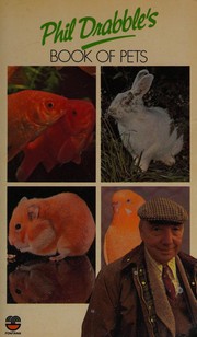 Cover of: Phil Drabble's book of pets