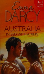 Cover of: In Bed with a King by Emma Darcy
