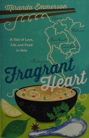 Fragrant heart by Miranda Emmerson