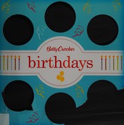 Betty Crocker birthdays by Betty Crocker