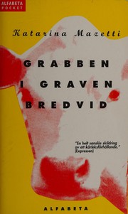 Cover of: Grabben i graven bredvid
