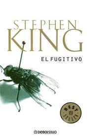 Book: El Fugitivo / the Fugitive By Stephen King