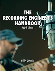 Cover of: The Recording Engineer's Handbook 4th Edition