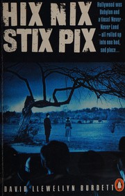 Cover of: Hix nix stix pix: a kaleidoscopeof talk and events