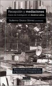 Cover of: Recepcion Y Mediaciones by Guillermo Orozco Gomez