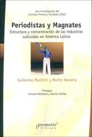 Cover of: Periodistas y Magnates by Guillermo Mastrini, Martin Becerra