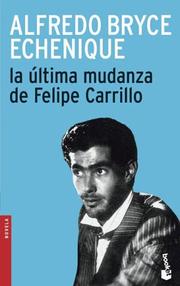 Cover of: La Ultima Mudanza de Felipe Carrillo