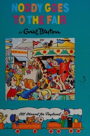 Cover of: Noddy goes to the fair