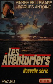 Cover of: Les aventuriers: nouvelle série