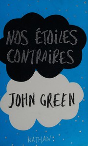Cover of: Nos étoiles contraires by John Green