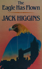 Cover of: The Eagle has flown by Jack Higgins