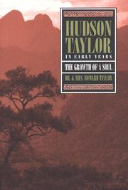 Cover of: Hudson Taylor: in early years : The growth of a soul