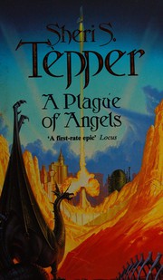 Cover of: A plague of angels by Sheri S. Tepper