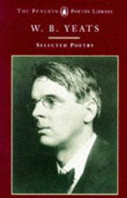 Selected poems of W.B. Yeats