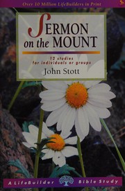 Cover of: Sermon on the Mount: 12 studies for individuals or groups ; with notes for leaders