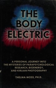 Cover of: The body electric by Thelma Moss
