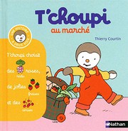 Cover of: T'choupi au marché