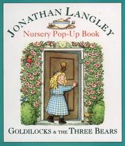 Goldilocks & the three bears by Jonathan Langley