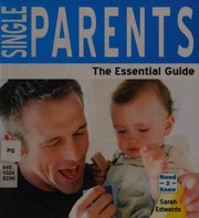 Cover of: Single parents: the essential guide