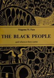 The Black people and whence they came by Magema Fuze