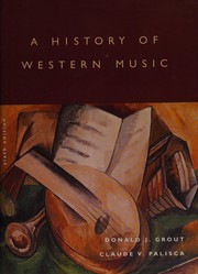 Cover of: A history of western music by Grout, Donald Jay.