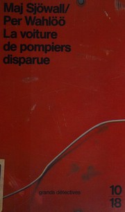 Cover of: La voiture de pompiers disparue by Maj Sjöwall