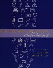 Culture and subjective well-being by Ed Diener