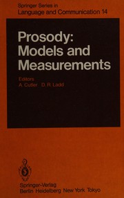 Prosody, models and measurements by Anne Cutler, D. Robert Ladd