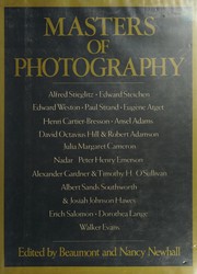 Cover of: Masters of photography by edited and with an introduction by Beaumont and Nancy Newhall.