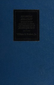 Cover of: Financial strategy: studies in the creation transfer, and destruction of shareholder value