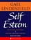 Cover of: Self-Esteem Simple Steps to Develop Self-Worth and Heal Emotional Wounds (Audio)