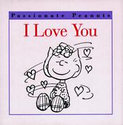 I love you! by Charles M. Schulz
