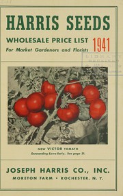 Cover of: Harris' seeds: wholesale price list for market gardeners, 1941
