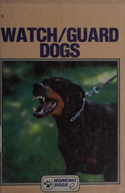 Cover of: Watch/guard dogs