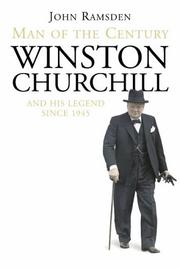 Man of the century : Winston Churchill and his legend since 1945