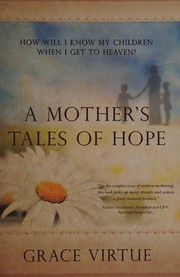 Cover of: How will I know my children when I get to heaven?: a mother's tales of hope