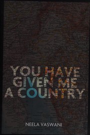 Cover of: You have given me a country by Neela Vaswani