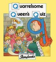 Quarrelsome Queen's quiz