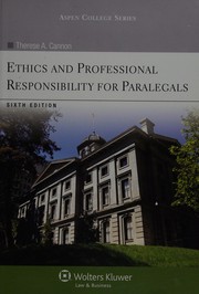 Cover of: Ethics and professional responsibility for paralegals